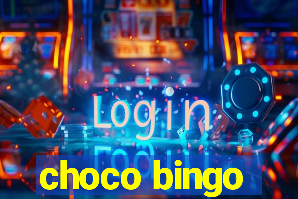 choco bingo