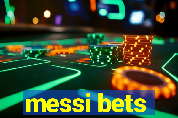 messi bets