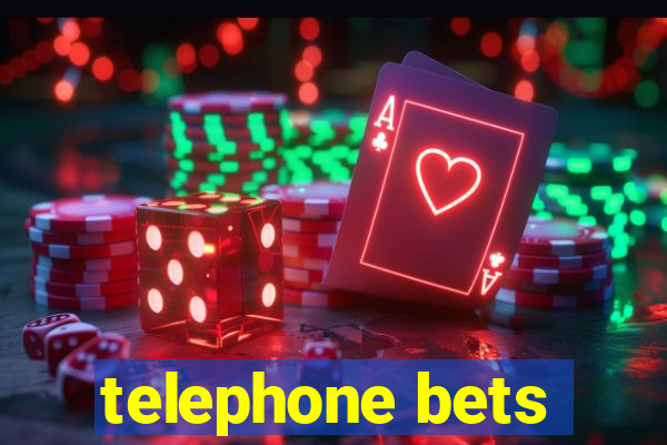 telephone bets