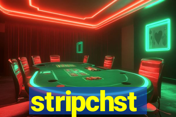 stripchst