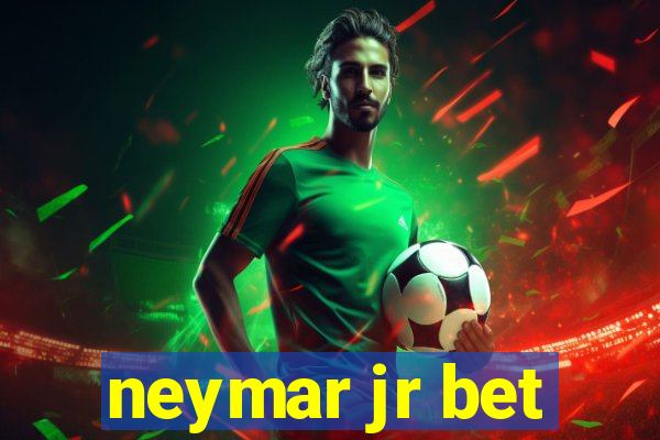 neymar jr bet