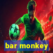 bar monkey