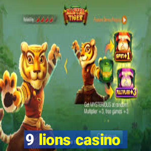 9 lions casino