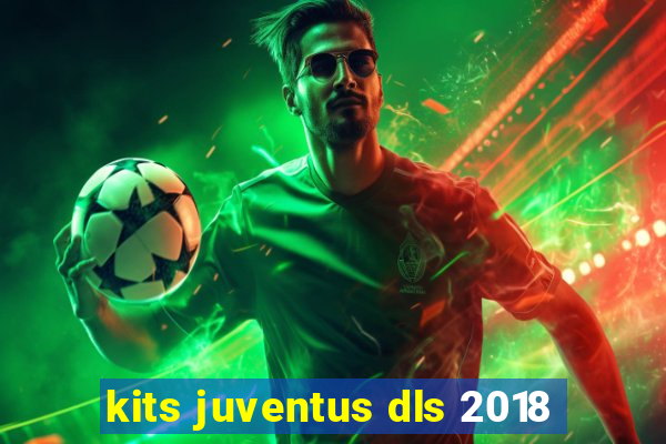 kits juventus dls 2018