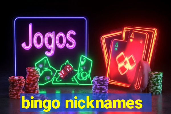 bingo nicknames