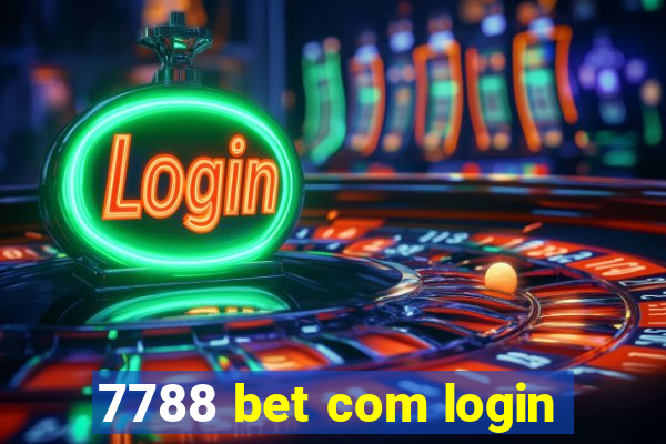 7788 bet com login