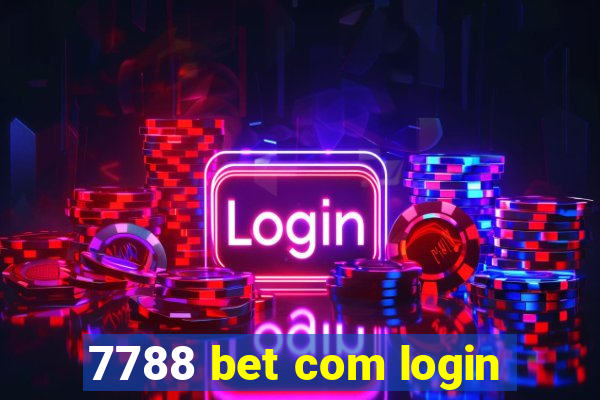 7788 bet com login