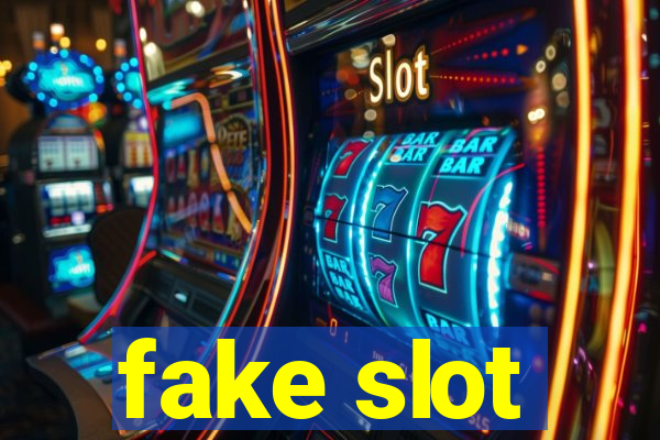 fake slot