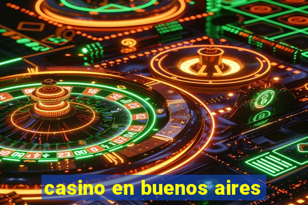 casino en buenos aires