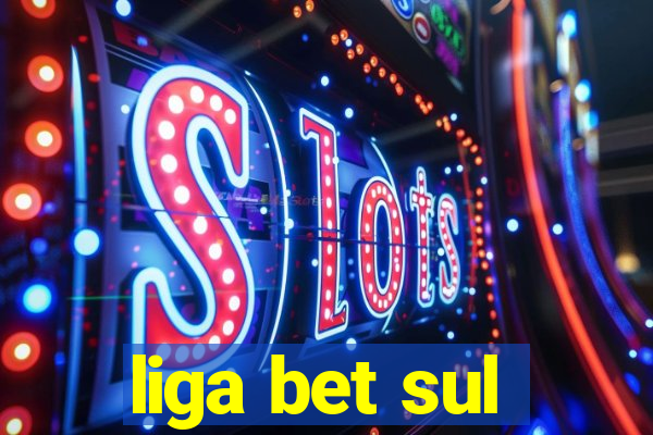 liga bet sul