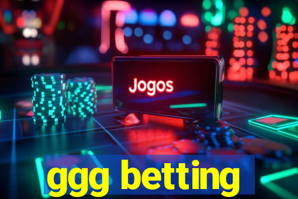 ggg betting