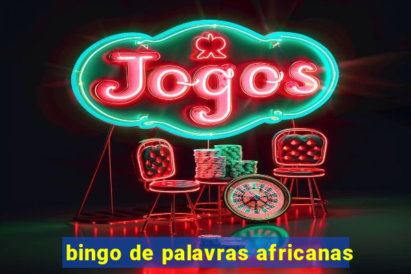 bingo de palavras africanas