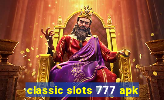 classic slots 777 apk