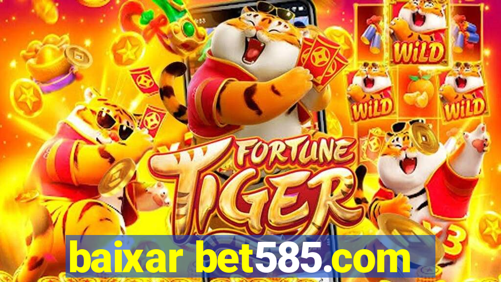 baixar bet585.com