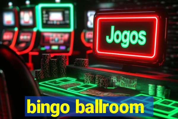 bingo ballroom