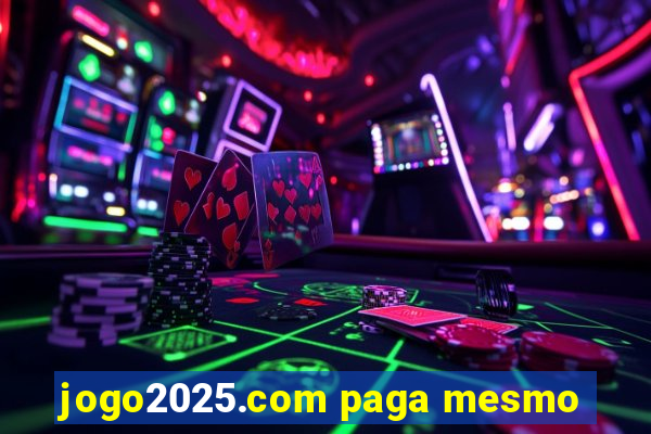 jogo2025.com paga mesmo