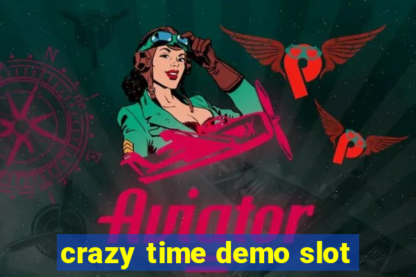 crazy time demo slot