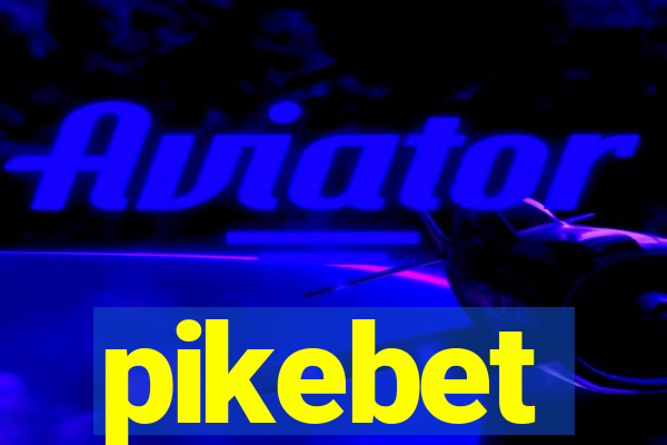 pikebet