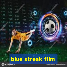 blue streak film