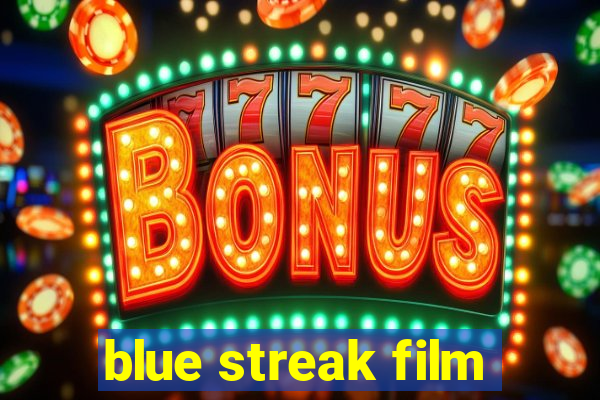 blue streak film