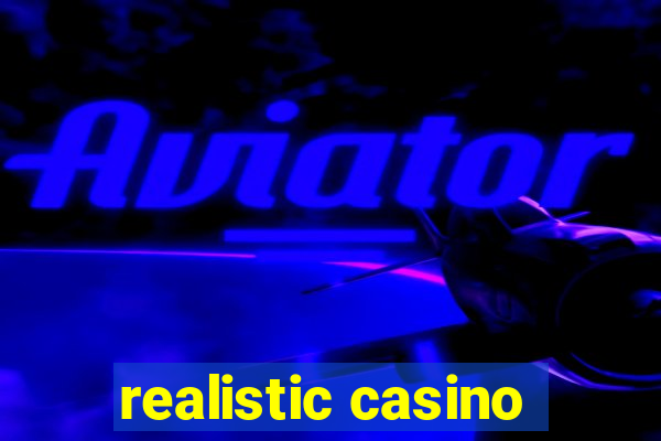 realistic casino