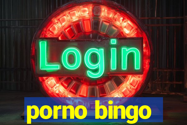 porno bingo