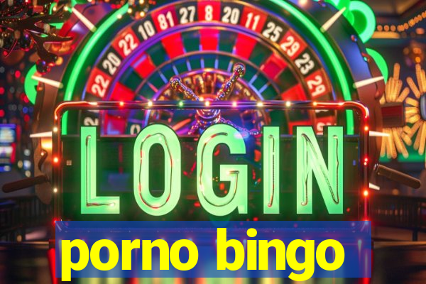 porno bingo