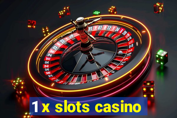 1 x slots casino