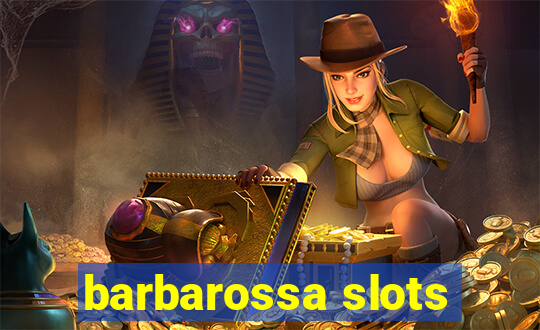 barbarossa slots