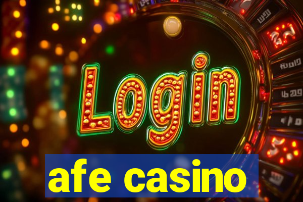 afe casino