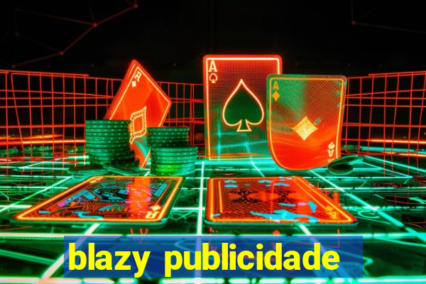 blazy publicidade