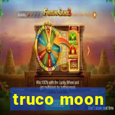 truco moon