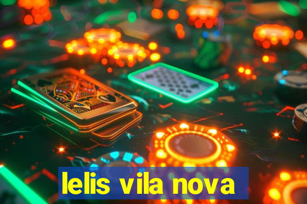 lelis vila nova