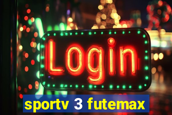 sportv 3 futemax