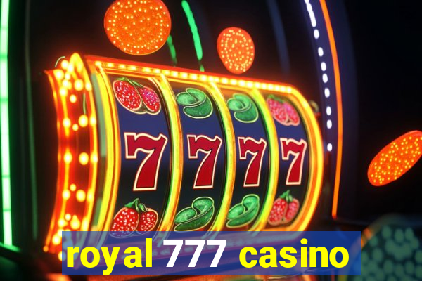 royal 777 casino