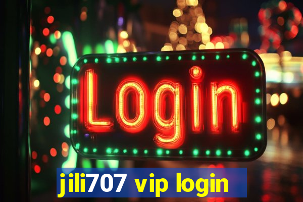 jili707 vip login