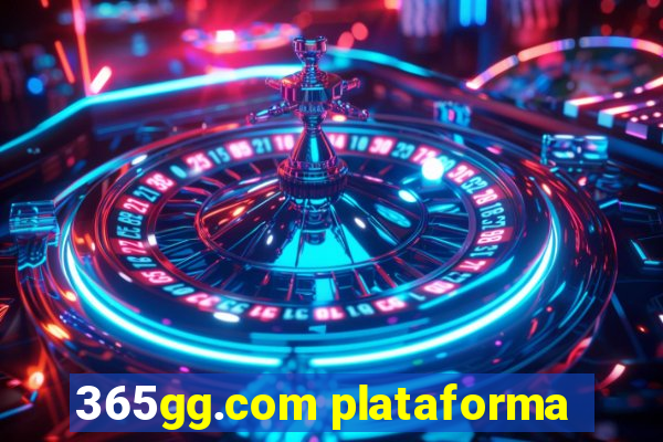 365gg.com plataforma