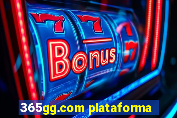 365gg.com plataforma