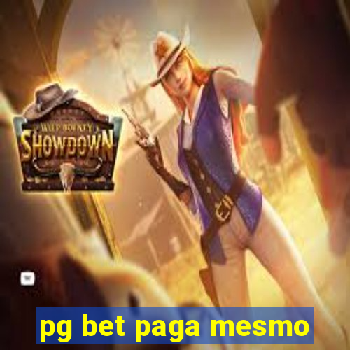 pg bet paga mesmo