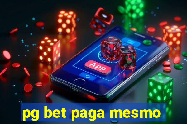 pg bet paga mesmo