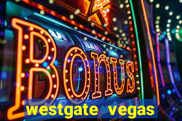 westgate vegas resort and casino