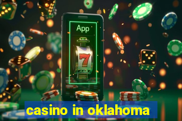 casino in oklahoma