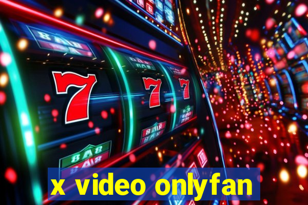 x video onlyfan