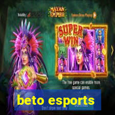 beto esports