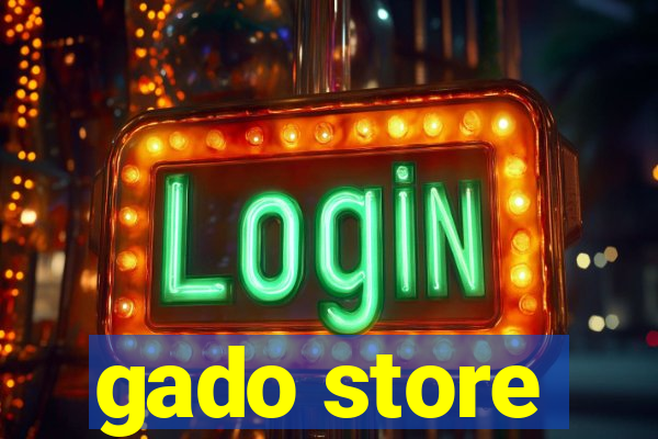 gado store