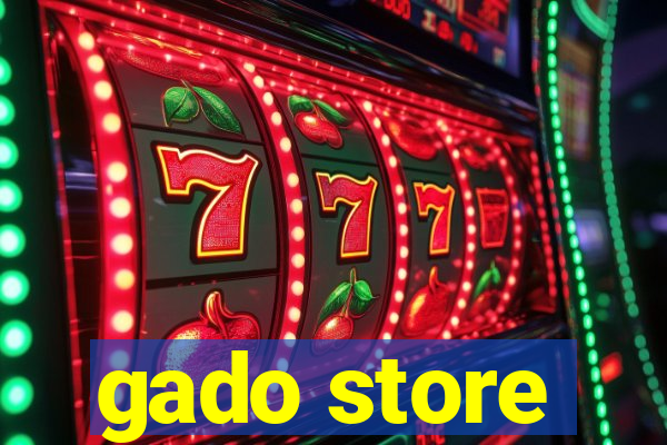 gado store