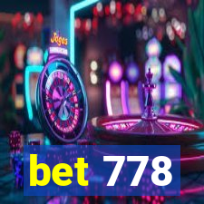 bet 778