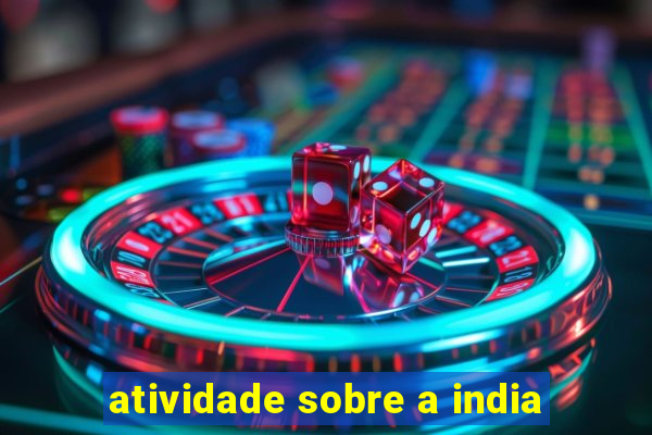 atividade sobre a india