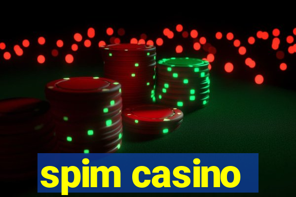 spim casino