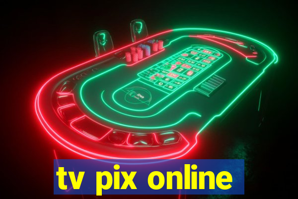 tv pix online